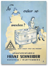 In den 50er Jahren versuchte Franz Schneider Waschmaschinen zu produzieren.